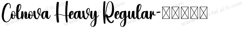 Colnova Heavy Regular字体转换